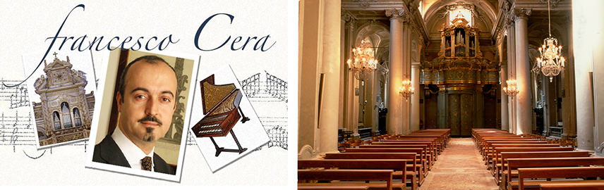 FRANCESCO CERA, organo